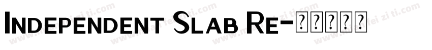 Independent Slab Re字体转换
